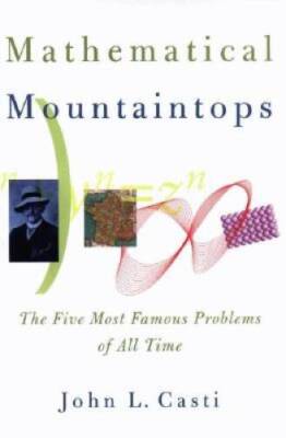 Mathematical Mountaintops: The Five Most Famous Problems of All Time - GOOD