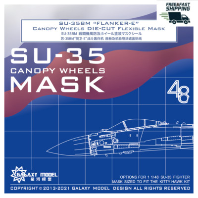 Galaxy C48019 SU-35BM''FLANKER-E''CANOPY WHEELS DE-CUT FLEXIBLE MASK