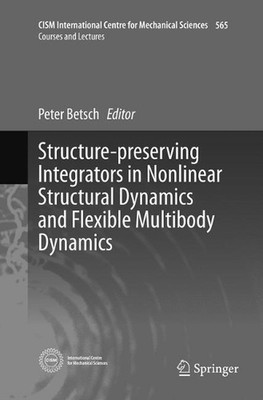 Structure-preserving Integrators in Nonlinear Structural Dynamics and Flexible M