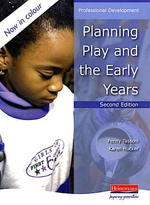 Planning Play and the Early Years (Professional Development) [Taschenbuch]  ...