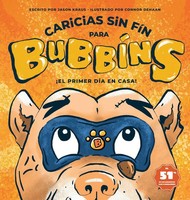 Caricias Sin Fin Para Bubbins | ¡El Primer Dia En Casa! | Jason Kraus | Spanisch