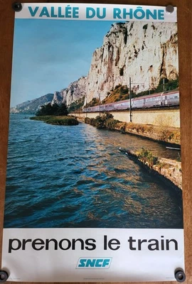 Affiche SNCF 1976 Prenons le train Vallée du Rhône 62 x 100 cm - Photo 1/4