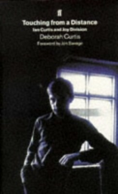 Touching from a Distance: Ian Curtis and ''Joy Divi by Curtis, Deborah 0571174450