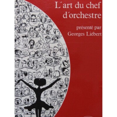 Liebert Georges DIE KUNST DES Dirigent 1988