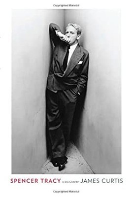 Spencer Tracy : A Biography Hardcover James Curtis