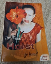 Horst go home! - Tine Wittler TB