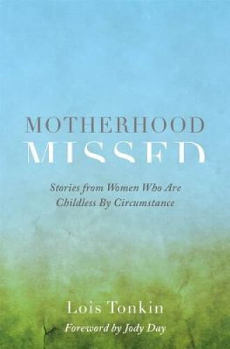 Thumbnail - Motherhood Missed: Stories From Women Who Are Childless By