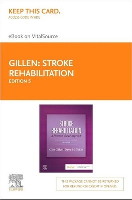 Stroke Rehabilitation Elsevier eBook on Vitalsource (Retail Access Card): a Func