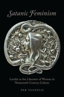 Satanic Feminism | Per Faxneld | Buch | Gebunden | Englisch | 2017