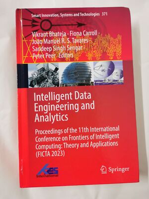 Intelligente Datentechnik und -analyse: Proceedings of 11th Int. Konferenz