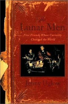 The Lunar Men: Five Friends Whose Curiosity Changed the ... | Buch | Zustand gut