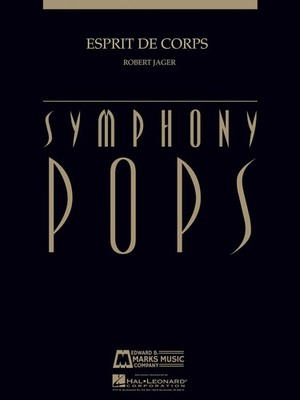 Esprit de Corps Marine Symphony Pops Full Orchestra Score Parts by Robert Jager