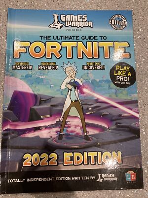 Fortnite Ultimate Guide by GamesWarrior 2022 Edition by Little Brother Books...
