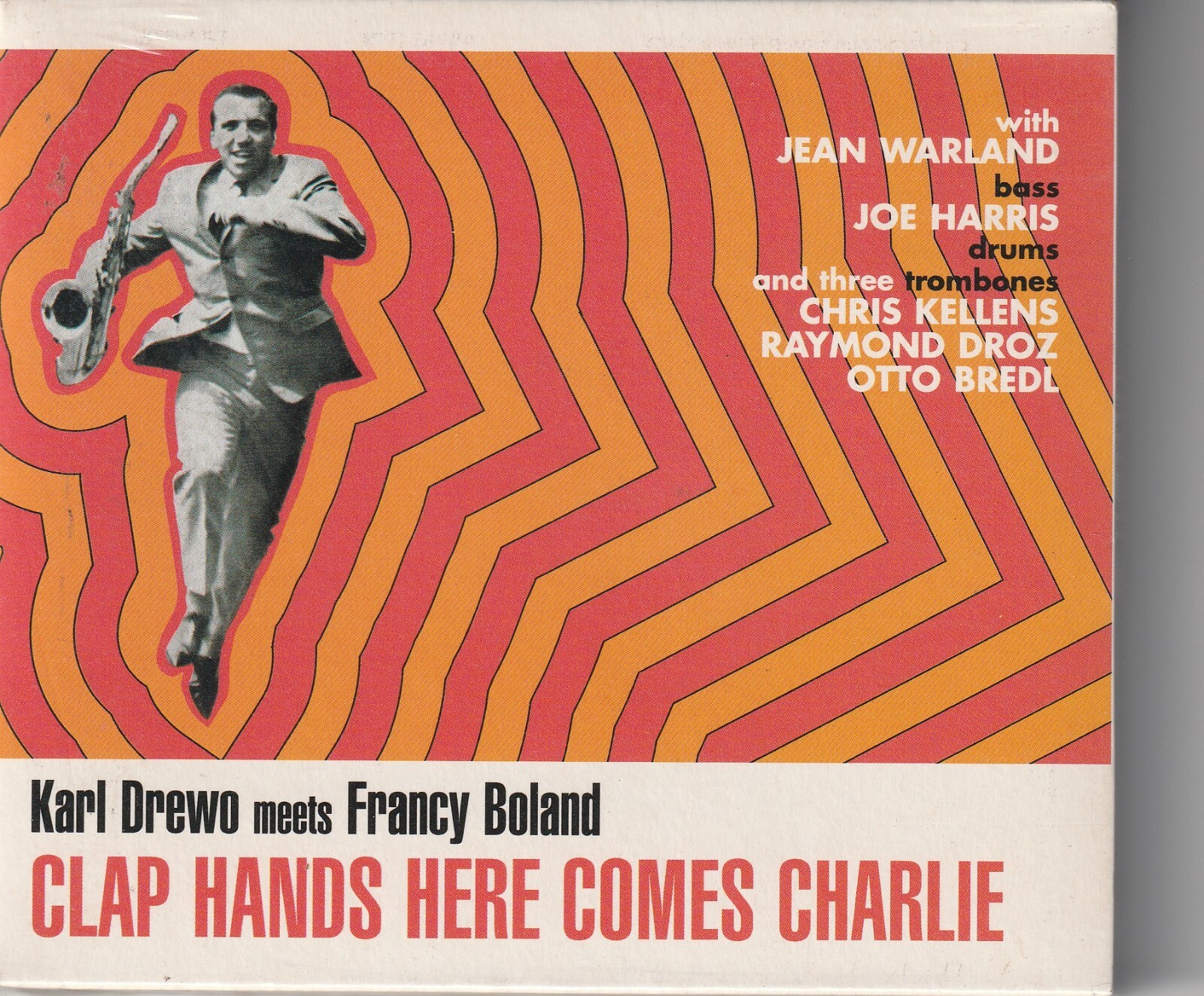 Karl Drewo meets Francy Boland  * Clap hands here comes Charlie *   CD SIGILLATO