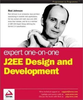 Expert One on One J2ee Design and Development by Johnson, Rod