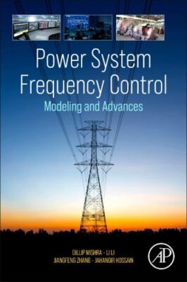Power System Frequency Control : Modeling and Advances, Paperback by Mishra, ...
