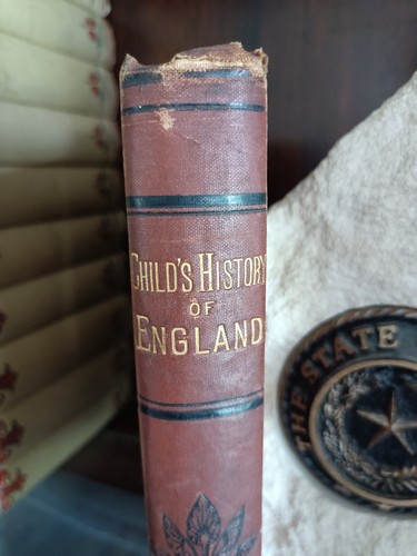 A Child's History of England_Charles Dickens_Home Library_late 1800s_Good Condn