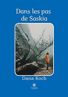 Dans les pas de Saskia von Koch, Dana | Buch | Zustand sehr gut