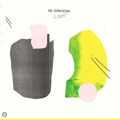 MS. JOHN SODA - Loom