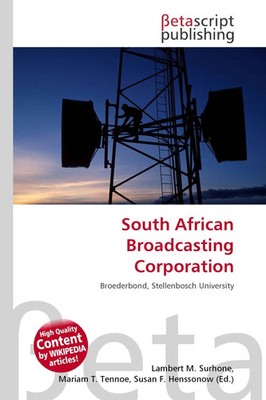 Lambert M. Surhone (u. a.) | South African Broadcasting Corporation | Buch