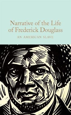 Frederick Douglas Narrative of the Life of Frederick Douglas (Gebundene Ausgabe)