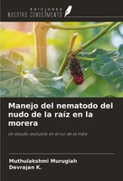 Manejo Del Nematodo Del Nudo De La RaíZ En La Morera Murugiah (U. A.) Buch 2024