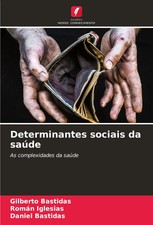 Gilberto Bastidas (u. a.) | Determinantes soc...