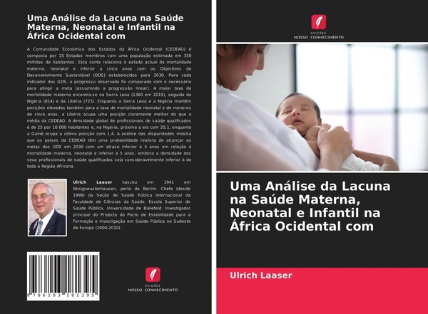Ulrich Laaser | Uma AnáLise Da Lacuna Na SaúDe Materna, Neonatal E Infantil...-image