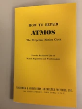 How to Repair Atmos Clock Manual-Out of Print-Hard to Find!