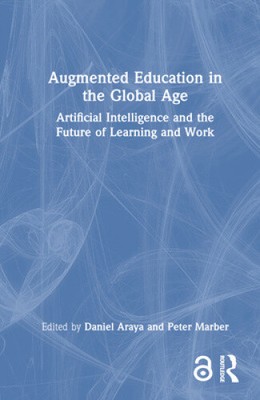 Augmented Education im globalen Zeitalter: Künstliche Intelligenz und die Zukunft