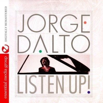 Jorge Dalto - Listen Up [New CD] Alliance MOD