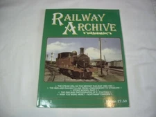 RAILWAY ARCHIVE No2, LIGHTMOOR PRESS LARGE FORMAT PAPERBACK 2002, 96 PAGES