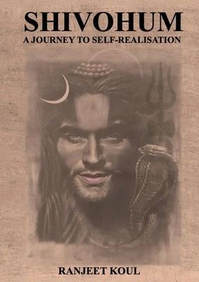 Ranjeet Koul | Shivohum - A Journey to Self-Realisation | Taschenbuch | Englisch