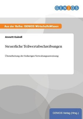 Steuerliche Teilwertabschreibungen Annett Kaindl