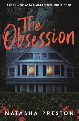 The Obsession The latest killer thriller from the queen of surprise endings