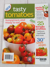 Tasty Tomatoes Magazine Homegrown Garden Advice 25 Profiles Simple Recipes 2012