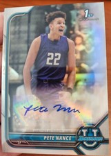 PETE NANCE 2021-22 BOWMAN UNIVERSITY 1ST CHROME RC REFRACTOR AUTOGRAPH AUTO