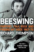 Richard Thompson - Beeswing Fairport Folk Rock And Finding My Voice - G245Z