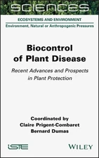Biocontrol of Plant Disease: Recent Advances and Prospects in Plant Protection b