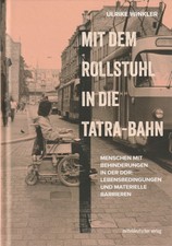 Mit dem Rollstuhl in die Tatra-Bahn  - Mensch...