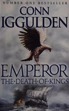 Encore Emperor Series 2 The Death of Kings Paperback Conn Iggulde