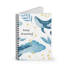 Keep Dreaming Inspirational Spiral Notebook - Ruled Line
