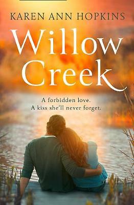Willow Creek by Karen Ann Hopkins (Paperback, 2021)