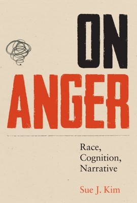  On Anger von Sue J. Kim 9781477302149 NEU Taschenbuch