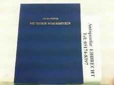 Die Trierer Römerbrücken. Trierer Grabungen...