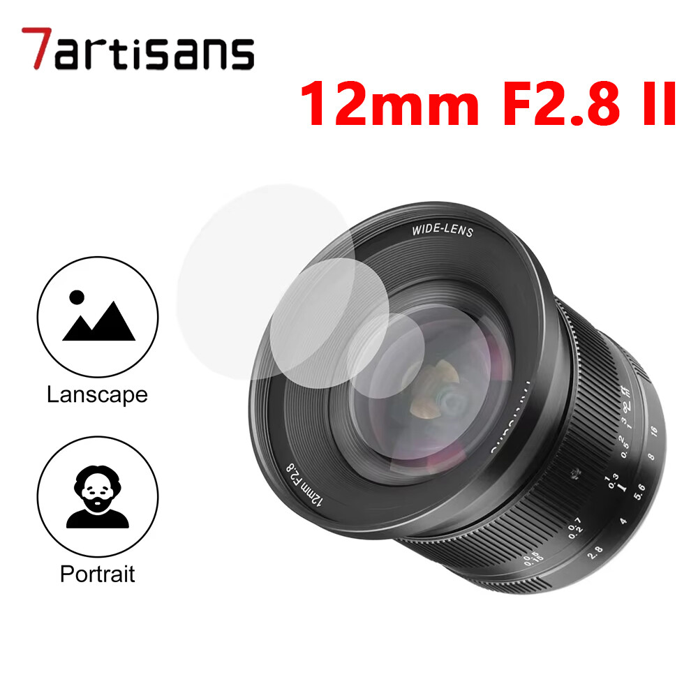7artisans 12mm II APS-C MF Lens for Canon Nikon Sony Fuji M4/3 Mount  Camera