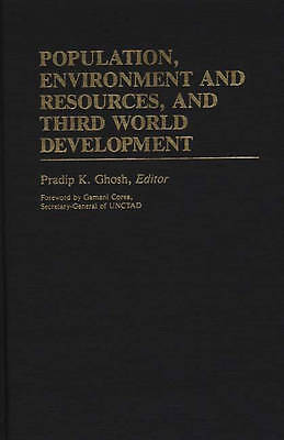 Population, Environment and Resources, and Third World Develo... - 9780313241413
