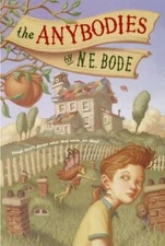 The Anybodies - Paperback By Bode, N - VERY GOOD