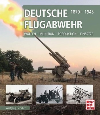 Wolfgang Fleischer Deutsche Flugabwehr 1870-1945