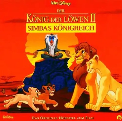 Der König der Löwen II: Simbas Königreich - Das Original-Hörspiel zum Film